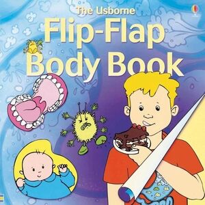📚 The Usborne Flip-Flap Body Book